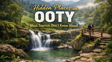 hidden places in ooty