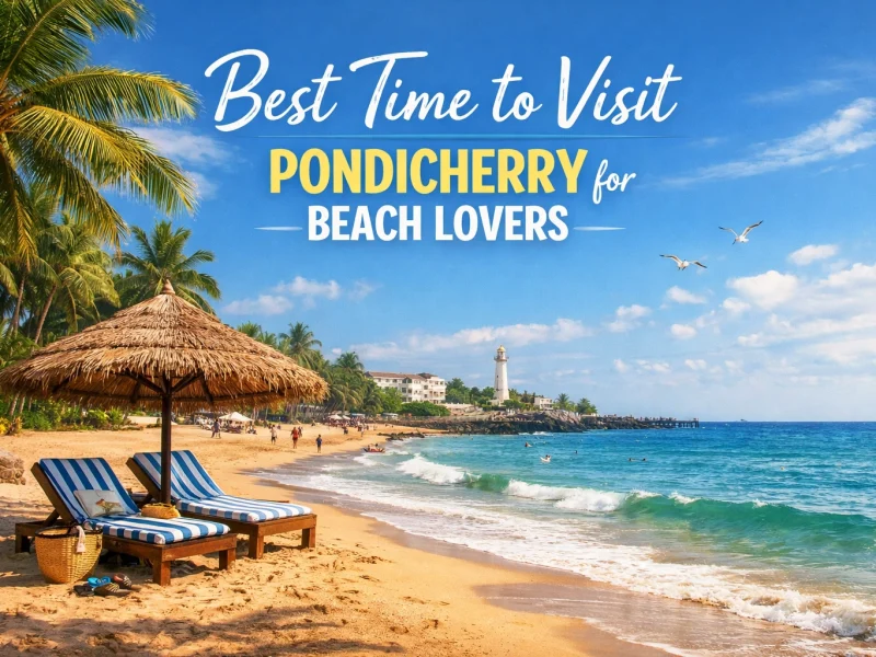 best time to visit pondicherry