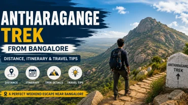 Antharagange Trek from Bangalore