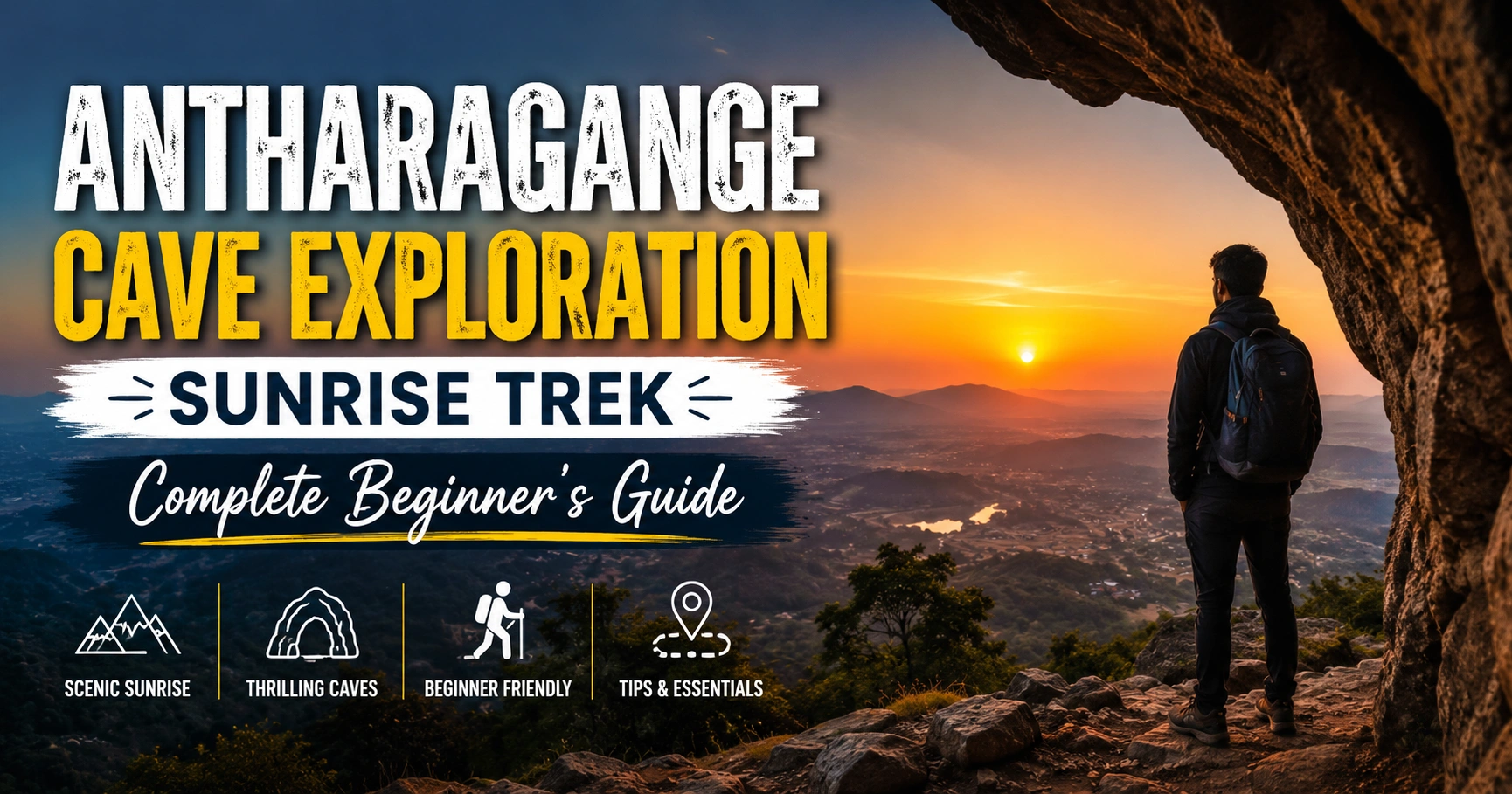 Antharagange Cave Exploration Sunrise Trek