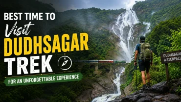 Best Time to Visit Dudhsagar Trek