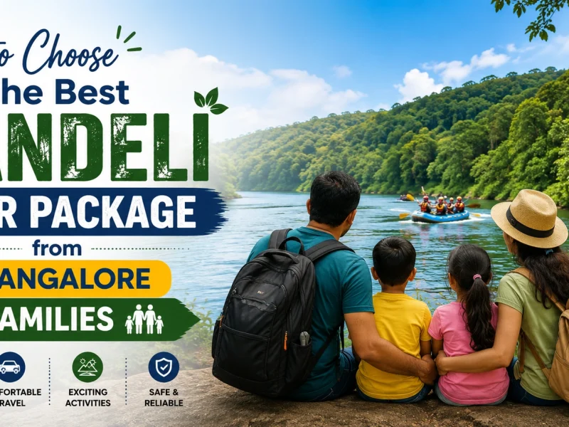 Dandeli tour package from Bangalore for families