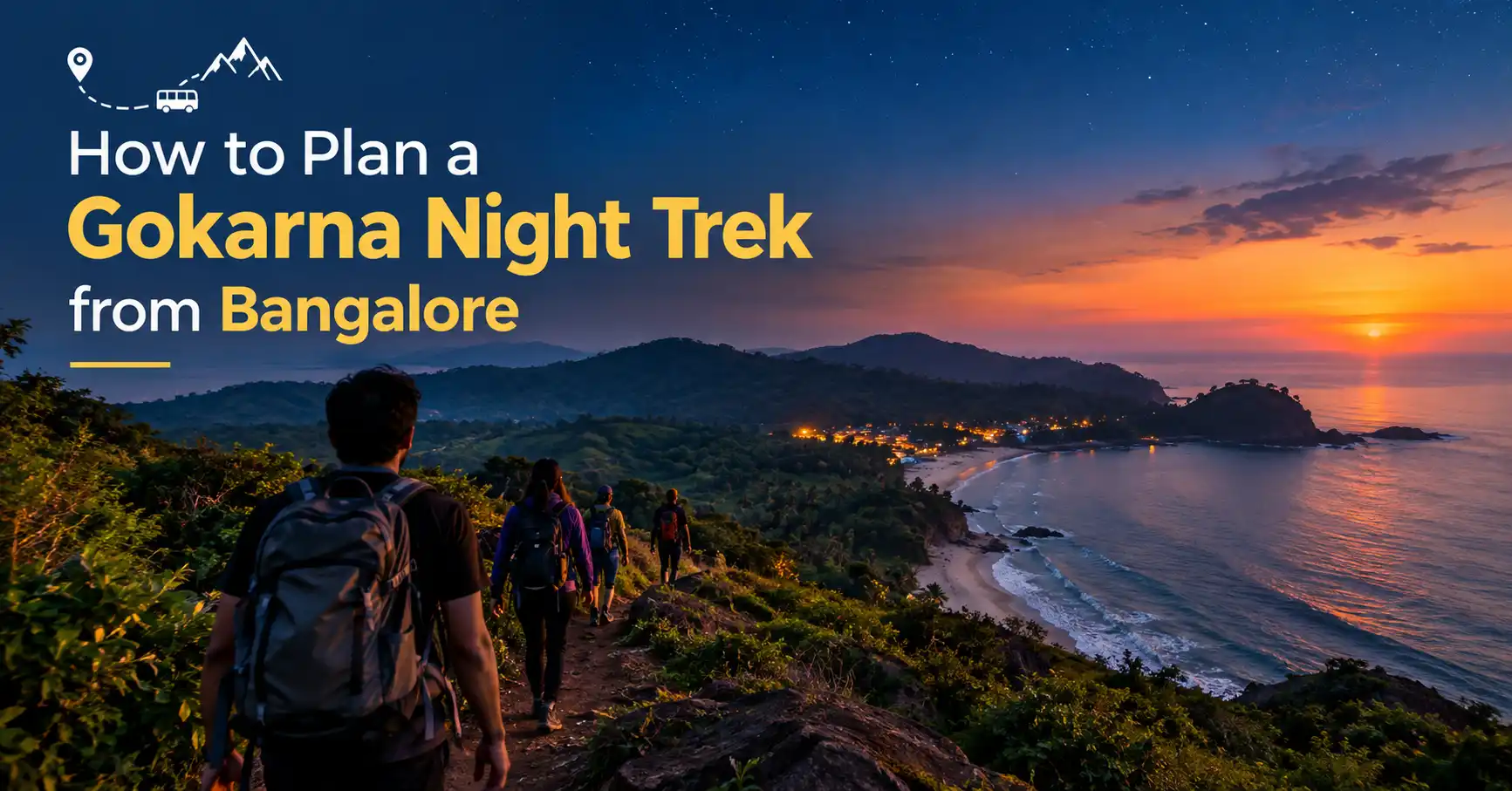Gokarna night trek from Bangalore