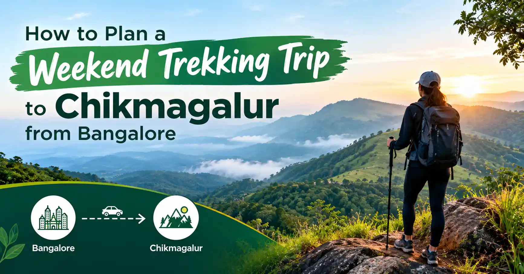 Chikmagalur trekking from Bangalore